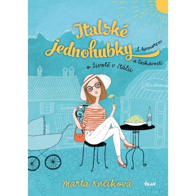 Italské jednohubky - Kučíková Marta