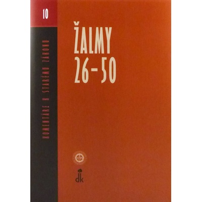 Žalmy 26-50 - Komentáre k Starému zákonu 10 - kolektív autorov