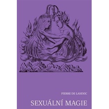 Sexuální magie - Pierre Lasenic