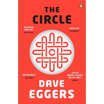 The Circle - Dave Eggers