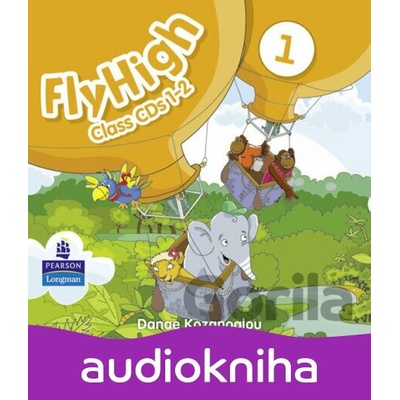 Fly High 1: Class CDs (2) - Danae Kozanoglou