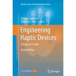 Engineering Haptic Devices | Christian Hatzfeld, Thorsten A. Kern (ISBN: 9781447168591)