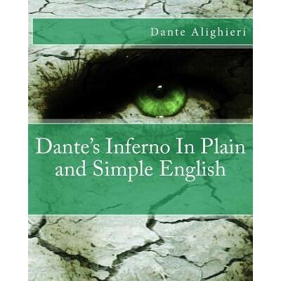 Dante's Inferno In Plain and Simple English
