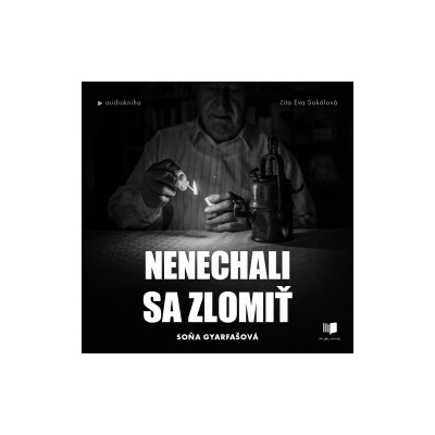 Nenechali sa zlomiť