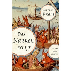 Das Narrenschiff | Sebastian Brant (2023)