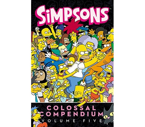 Simpsons Comics Colossal Compendium: Volume 5