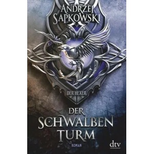 Der Schwalbenturm | Andrzej Sapkowski, Erik Simon (2019)