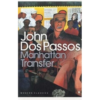 Manhattan Transfer - J. Dos Passos