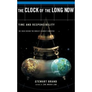 Clock of the Long Now | Stewart Brand (ISBN: 9780465007806)