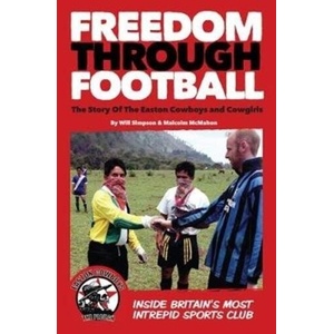 Freedom Through Football (ISBN: 9781910089668)