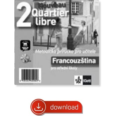 Quartier Libre Nouveau 2 (A2-B1) – metodická příručka elektronická