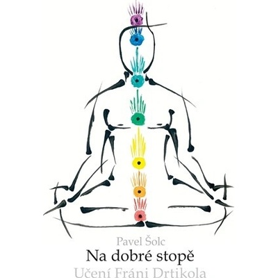 Na dobré stopě - Učení Fráni Drtikola