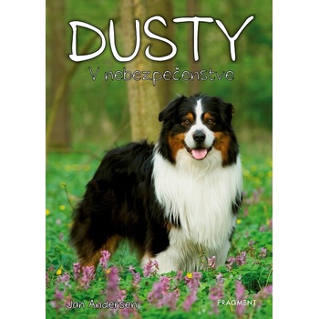 Dusty: V nebezpečenstve - Jan Andersen