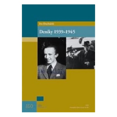 Ivo Ducháček: Deníky 1939–1945