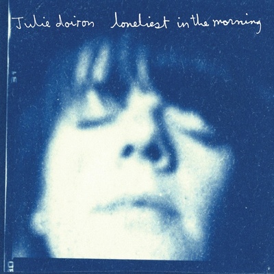 Julie Doiron - Loneliest In The Morning (Reissue) LP