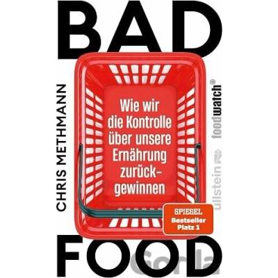 Bad Food - Chris Methmann