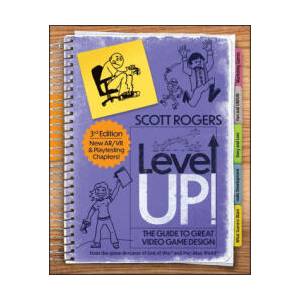 Level Up! the Guide to Great Video Game Design (ISBN: 9781394298761)