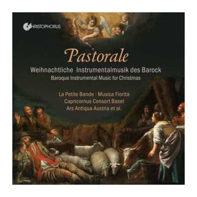 Pastorale - Weihnachtliche Instrumentalmusik des Barock CD