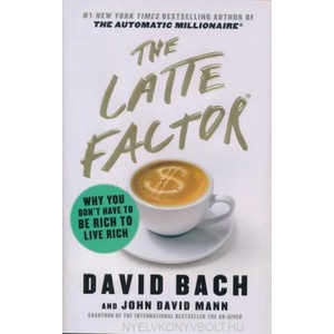Latte Factor | David Bach, John David Mann (ISBN: 9781982120238)