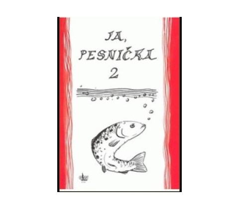 Ja, pesnička 2 -
