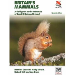 Britain's Mammals Updated Edition | Dominic Couzens, Andy Swash, Robert Still, Jon Dunn (ISBN: 9780691224718)