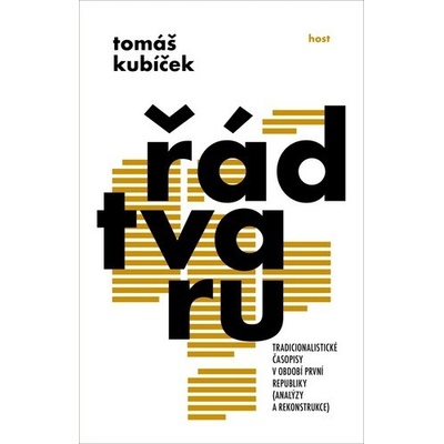 Řád tvaru - Tradicionalistické časopisy v období první republiky - Tomáš Kubíček