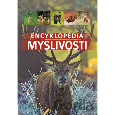 Encyklopédia myslivosti - Bookmedia