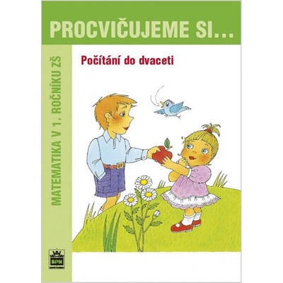 Procvičujeme si .... Počítání do dvaceti Michaela Kaslová Dana Fialová