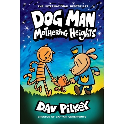 Dog Man 10: Mothering Heights