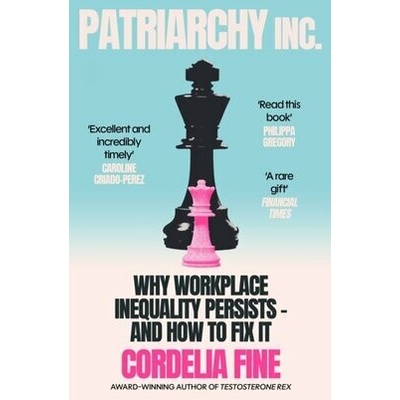 Patriarchy Inc. - Cordelia Fine
