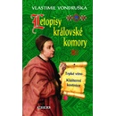 Letopisy královské komory III. - Trpké víno / Klášterní kostnice - Vondruška Vlastimil