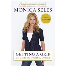 Getting a Grip Monica Seles