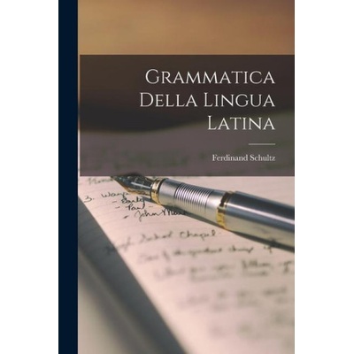 Grammatica Della Lingua Latina