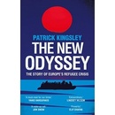The New Odyssey: The Story of Europe's Refuge... Patrick Kingsley