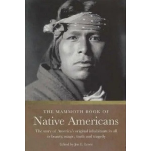 Mammoth Book of Native Americans | Jon Lewis (ISBN: 9781841195933)