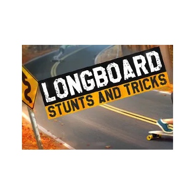 Longboard Stunts and Tricks