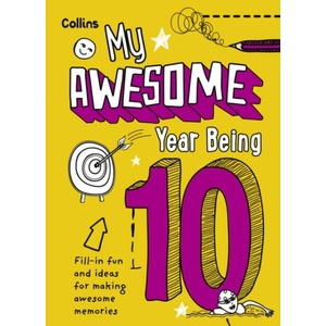 My Awesome Year being 10 (ISBN: 9780008825119)