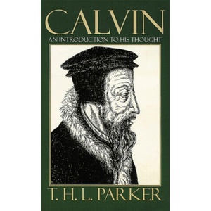 Calvin | T. H. L. Parker (ISBN: 9780664256029)