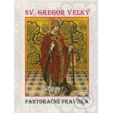 Pastoračné pravidlá - Sv. Gregor Veľký