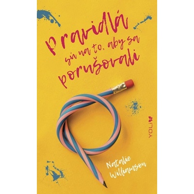 Pravidlá sú na to, aby sa porušovali - Natalie Williamson