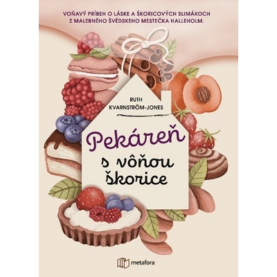 Pekáreň s vôňou škorice - Ruth Kvarnström-Jones