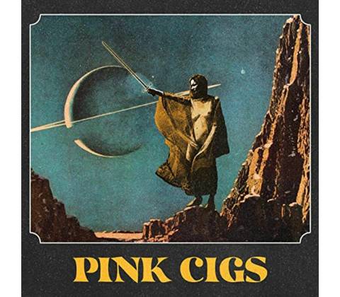 Pink Cigs - Pink Cigs CD
