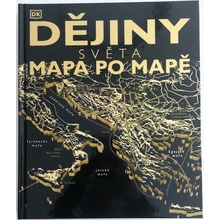 Dějiny světa. Mapa po mapě