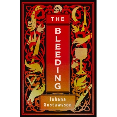 The Bleeding: Volume 1 Gustawsson JohanaPaperback