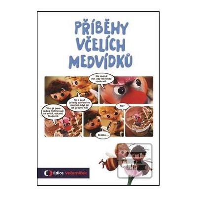 Příběhy včelích medvídků Eva Košlerová