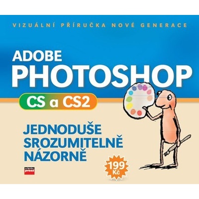 Adobe Photoshop CS a CS2 - Jiří Fotr