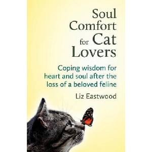 Soul Comfort for Cat Lovers | Liz Eastwood (ISBN: 9780615739120)