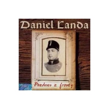LANDA DANIEL: POZDRAV Z FRONTY CD