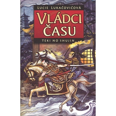 Vládci času - Lucie Lukačovičová