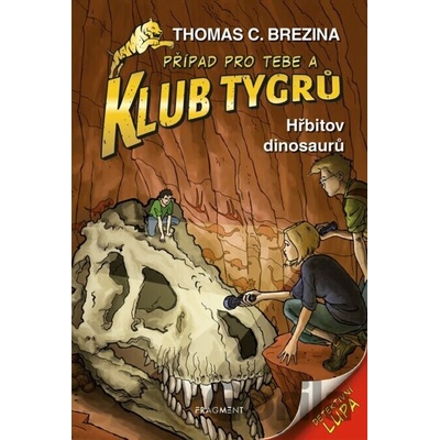 Klub Tygrů - Hřbitov dinosaurů - Thomas Brezina